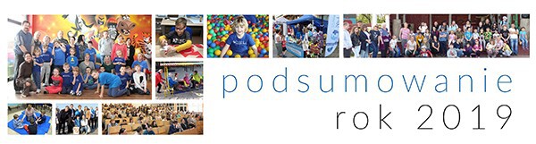Daliśmy radę! Podsumowanie roku 2019